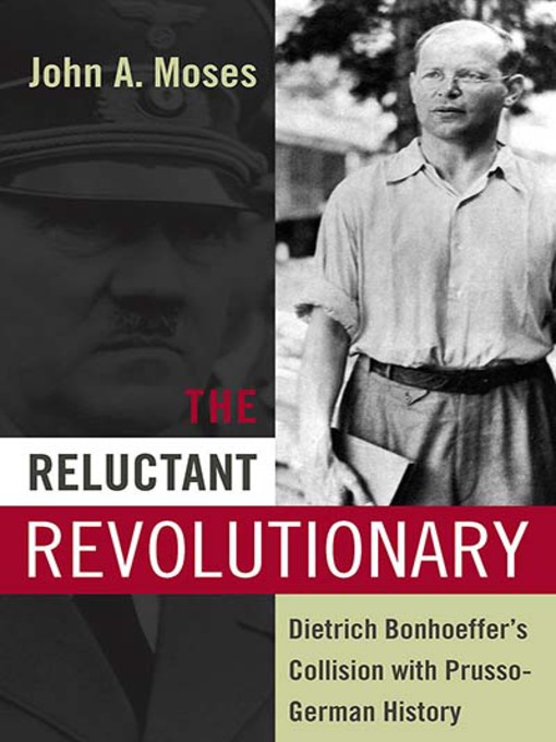Title details for The Reluctant Revolutionary by John A. Moses - Wait list